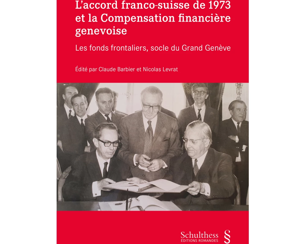 L'accord franco-suisse de 1973 et la Compensation financière genevoise