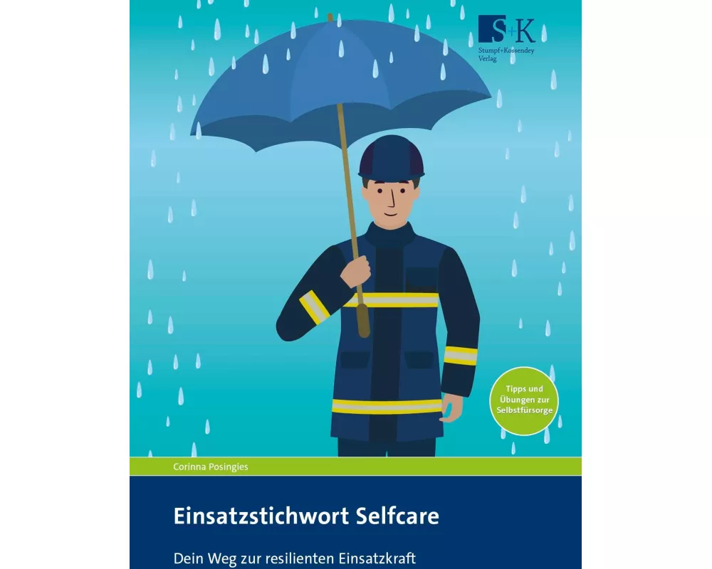Einsatzstichwort Selfcare