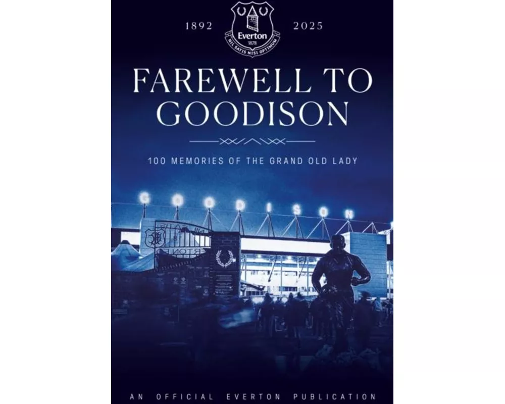 Farewell to Goodison