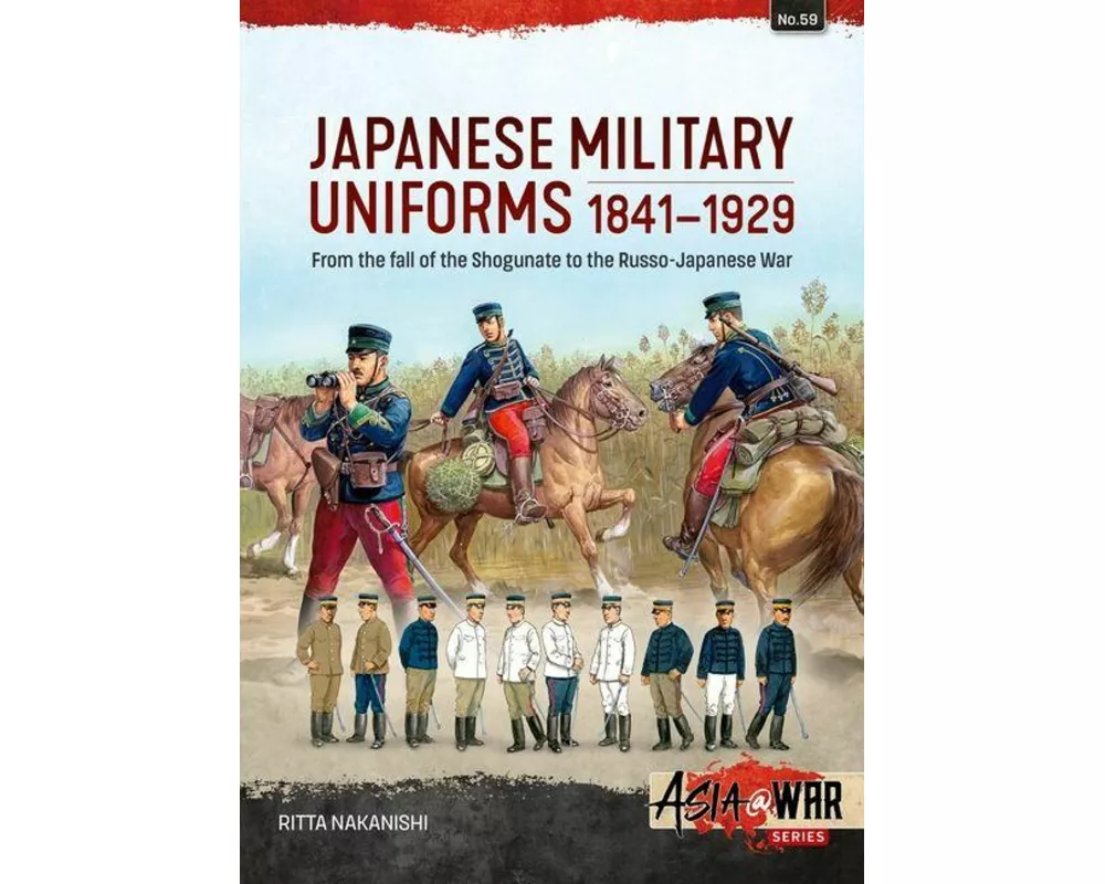 Japanese Military Uniforms 1841-1929