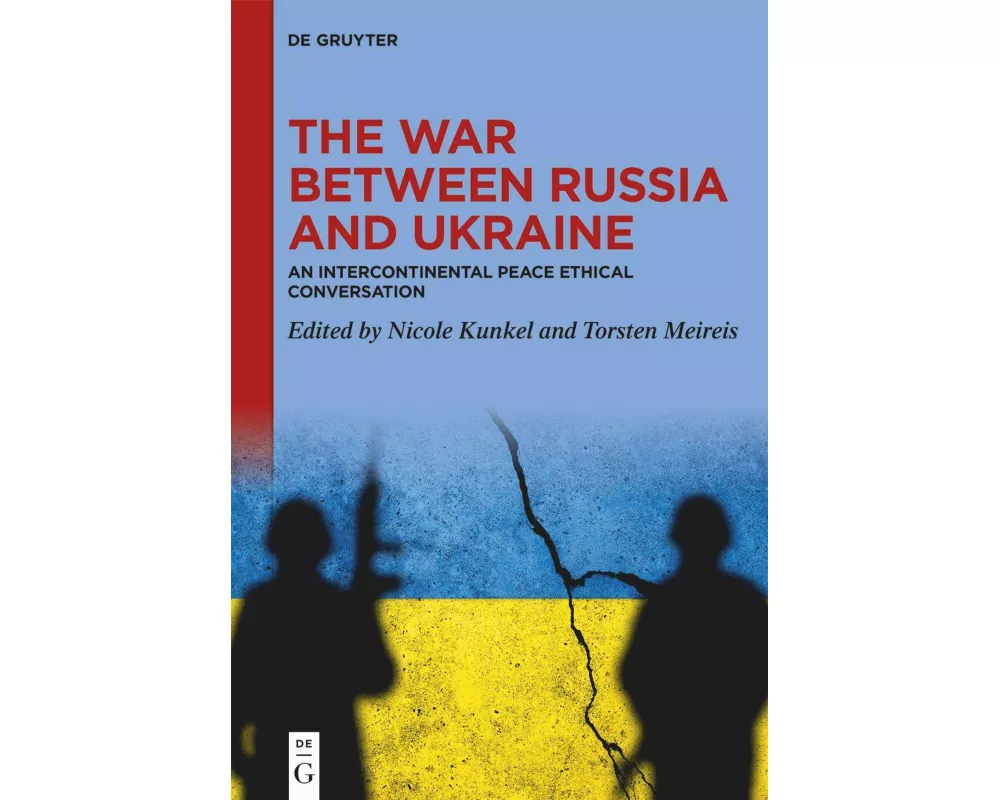 The War between Russia and Ukraine