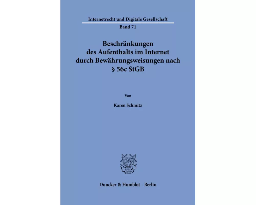 Beschränkungen des Aufenthalts im Internet durch Bewährungsweisungen nach § 56c StGB
