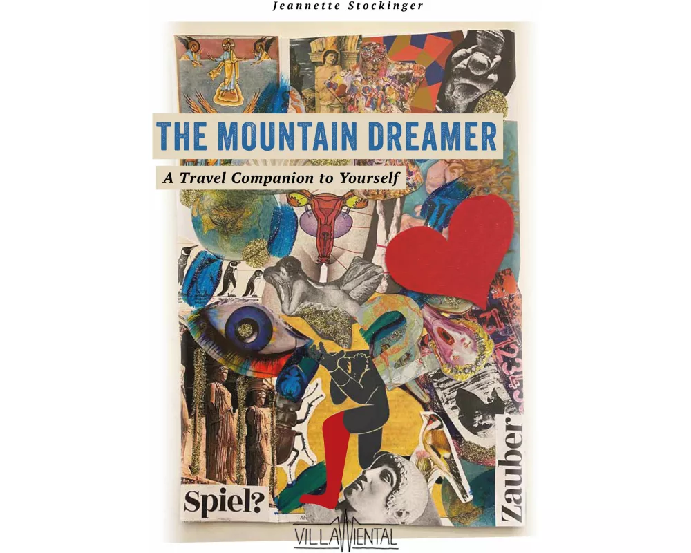 The Mountain Dreamer - A Travel Companion to Yourself