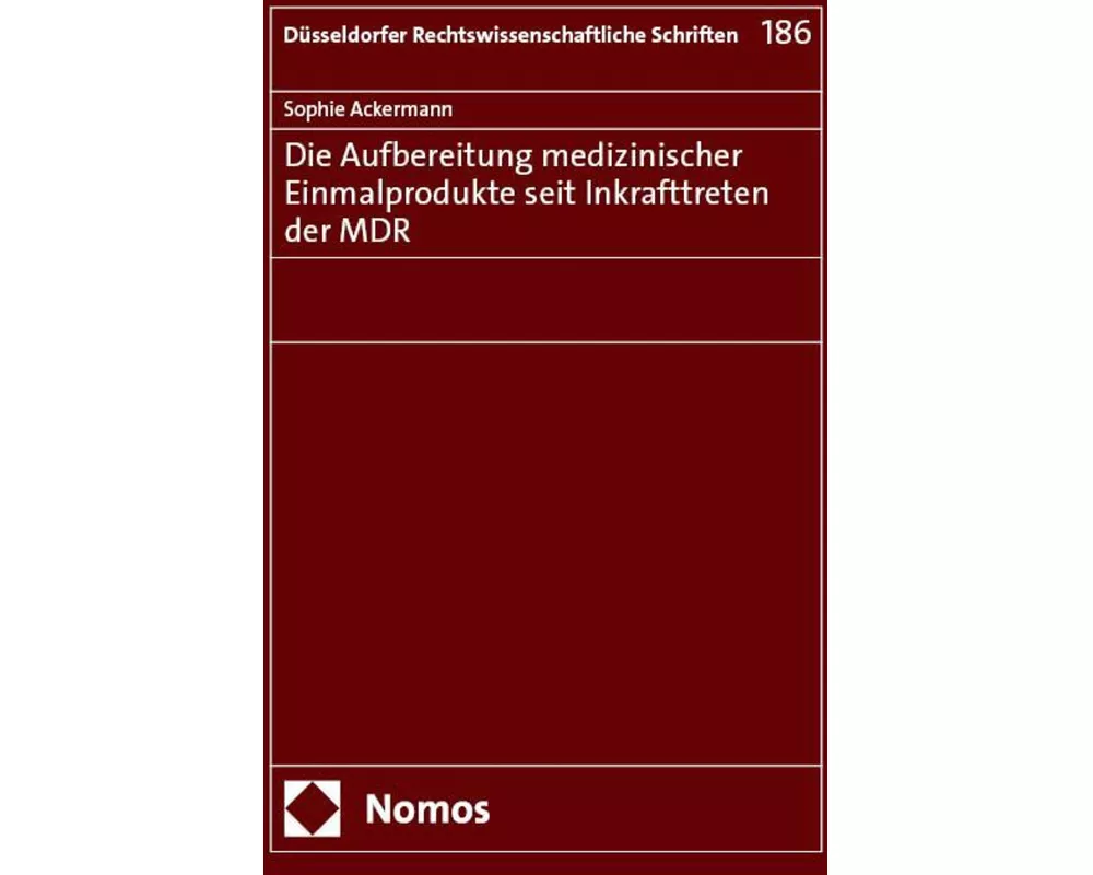 Die Aufbereitung medizinischer Einmalprodukte seit Inkrafttreten der MDR
