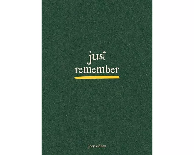 Just Remember