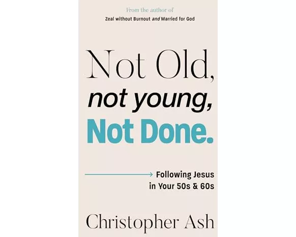 Not Old, Not Young, Not Done
