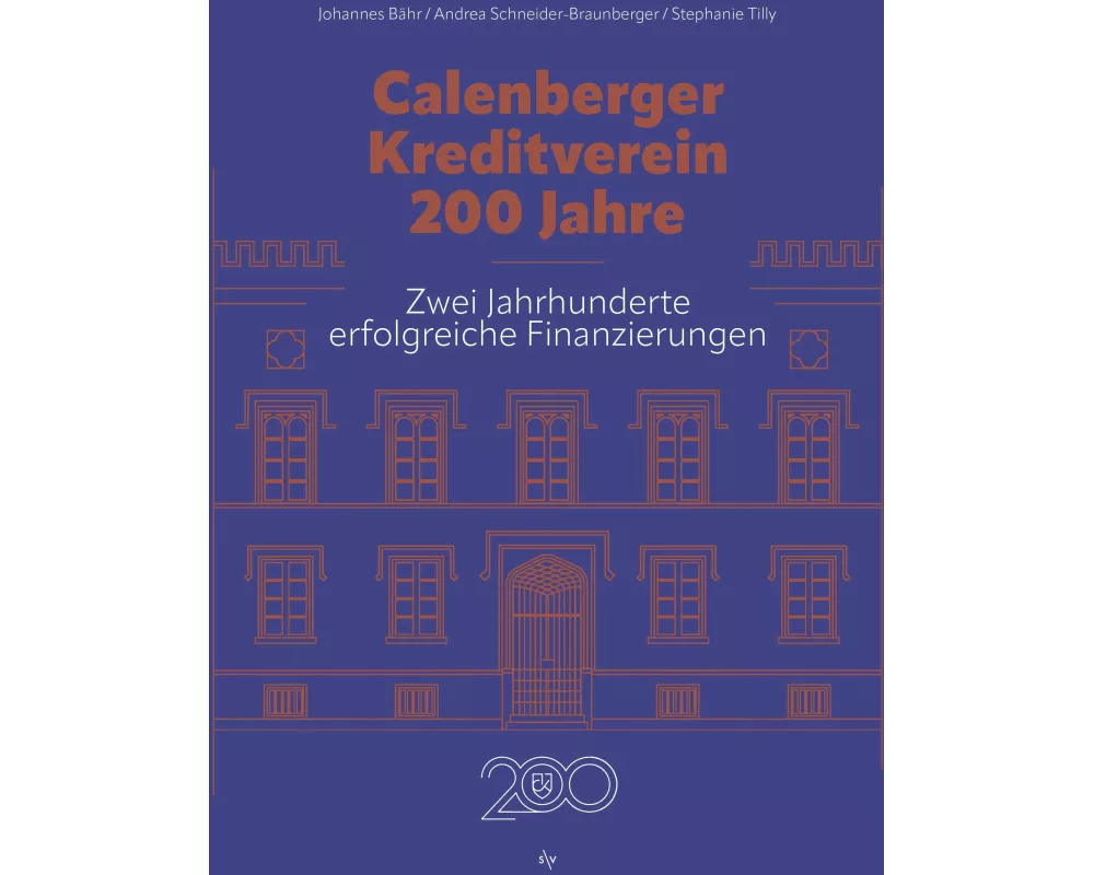 Calenberger Kreditverein - 200 Jahre