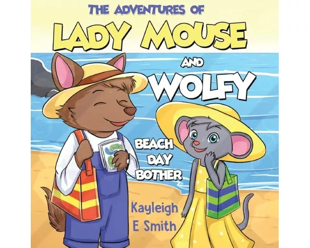 The Adventures of Lady Mouse and Wolfy - Beach Day Bother