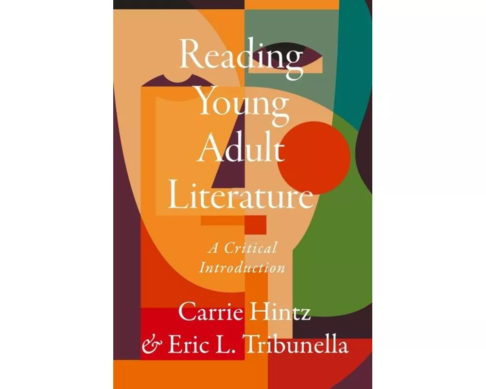 Reading Young Adult Literature: A Critical Introduction