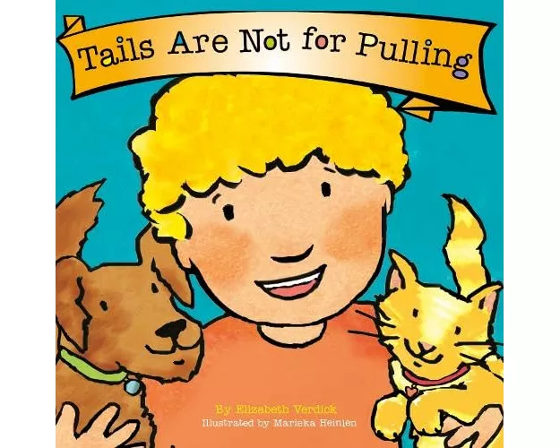 Tails are Not for Pulling (Best Behavior)