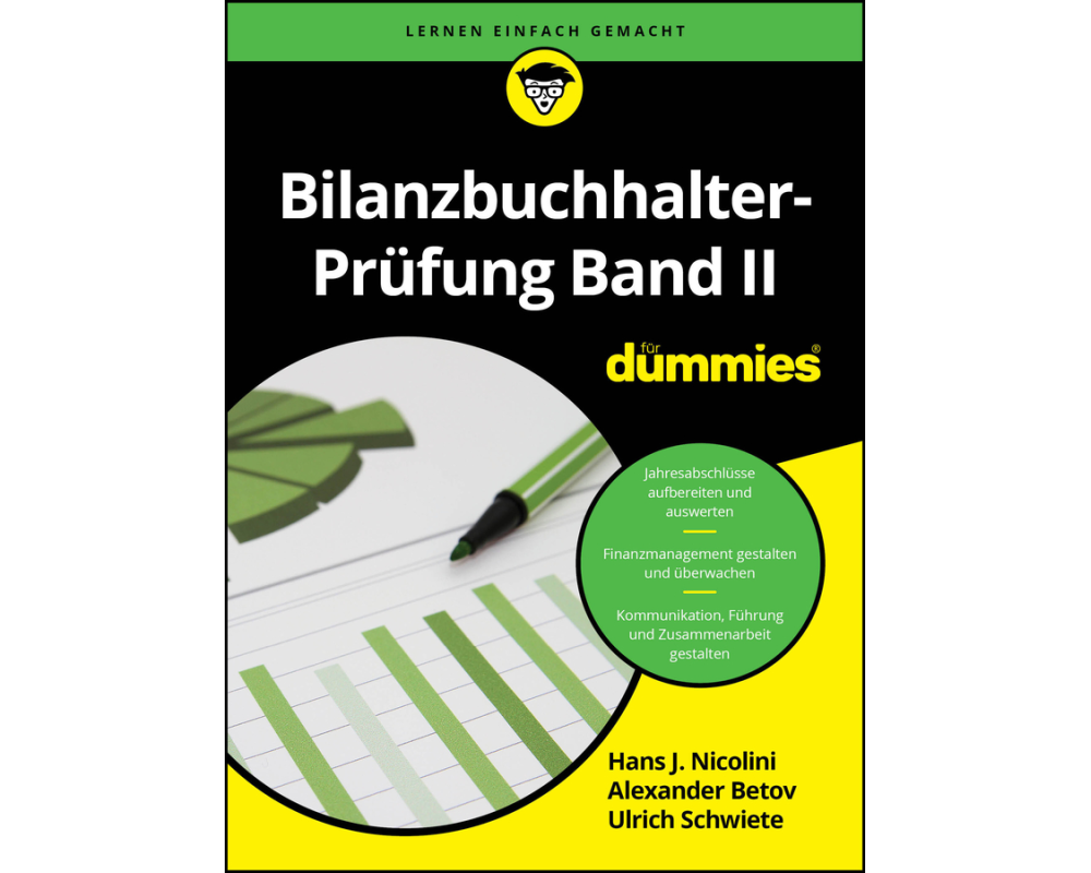 Bilanzbuchhalter-Prüfung Band II für Dummies