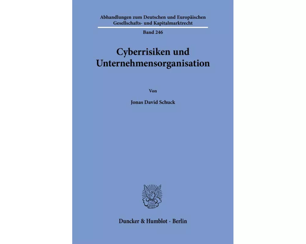 Cyberrisiken und Unternehmensorganisation