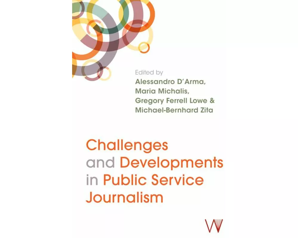 Challenges and Developments in Public Service Journalism