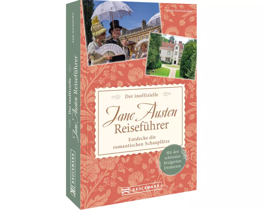 Der inoffizielle Jane Austen Reiseführer