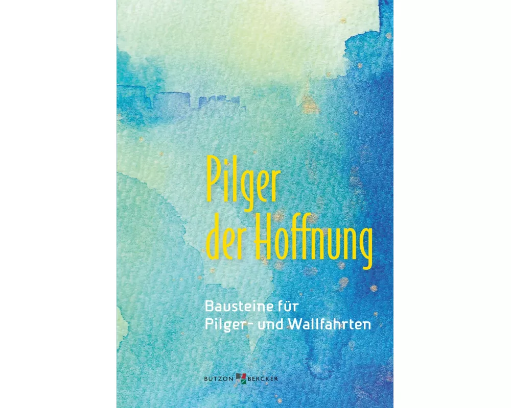 Pilger der Hoffnung