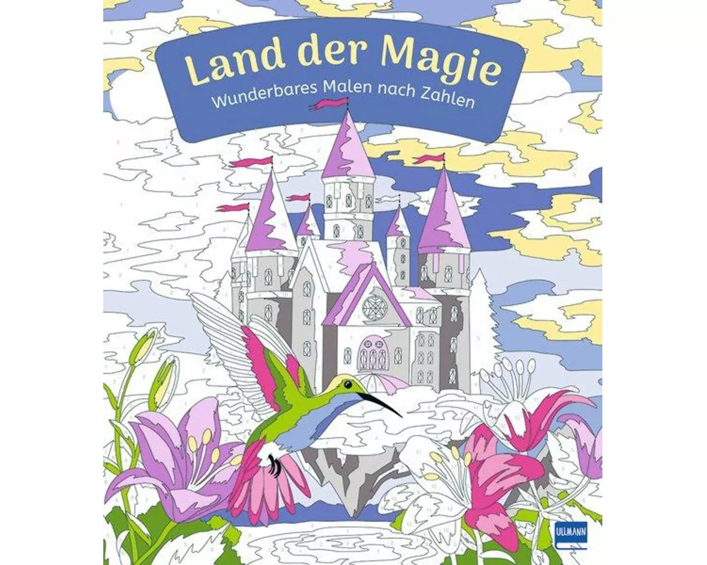 Wunderbares Malen nach Zahlen – Land der Magie