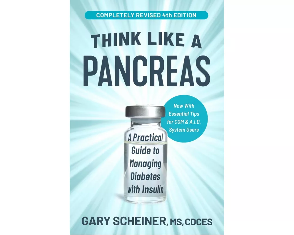 Think Like a Pancreas (4th Edition)