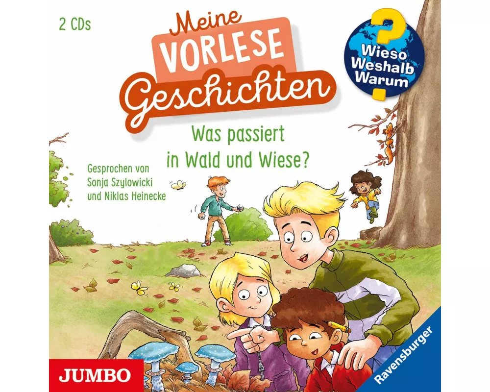 Wieso? Weshalb? Warum? Meine Vorlesegeschichten. Was passiert in Wald und Wiese?