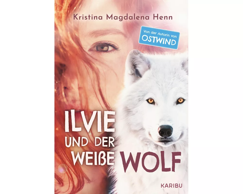 Ilvie und der weiße Wolf