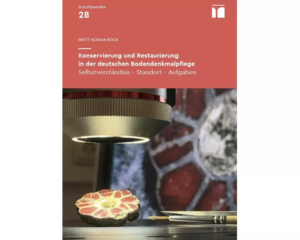 Konservierung und Restaurierung in der deutschen Bodendenkmalpflege