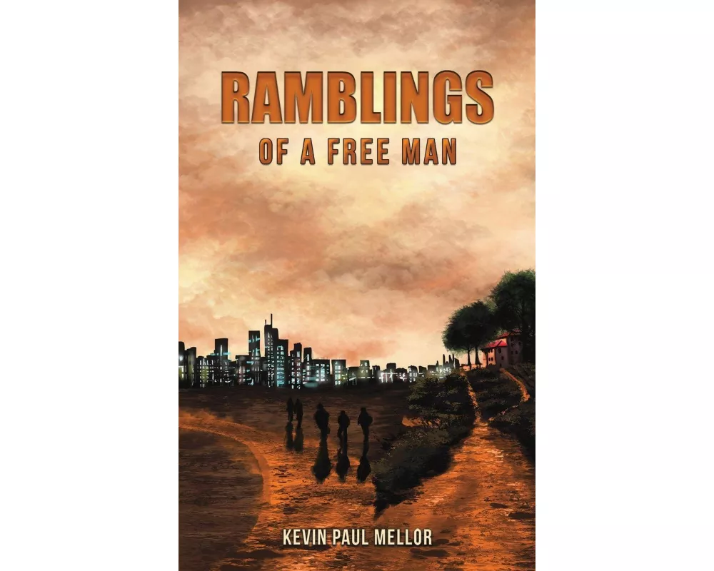 Ramblings of a Free Man