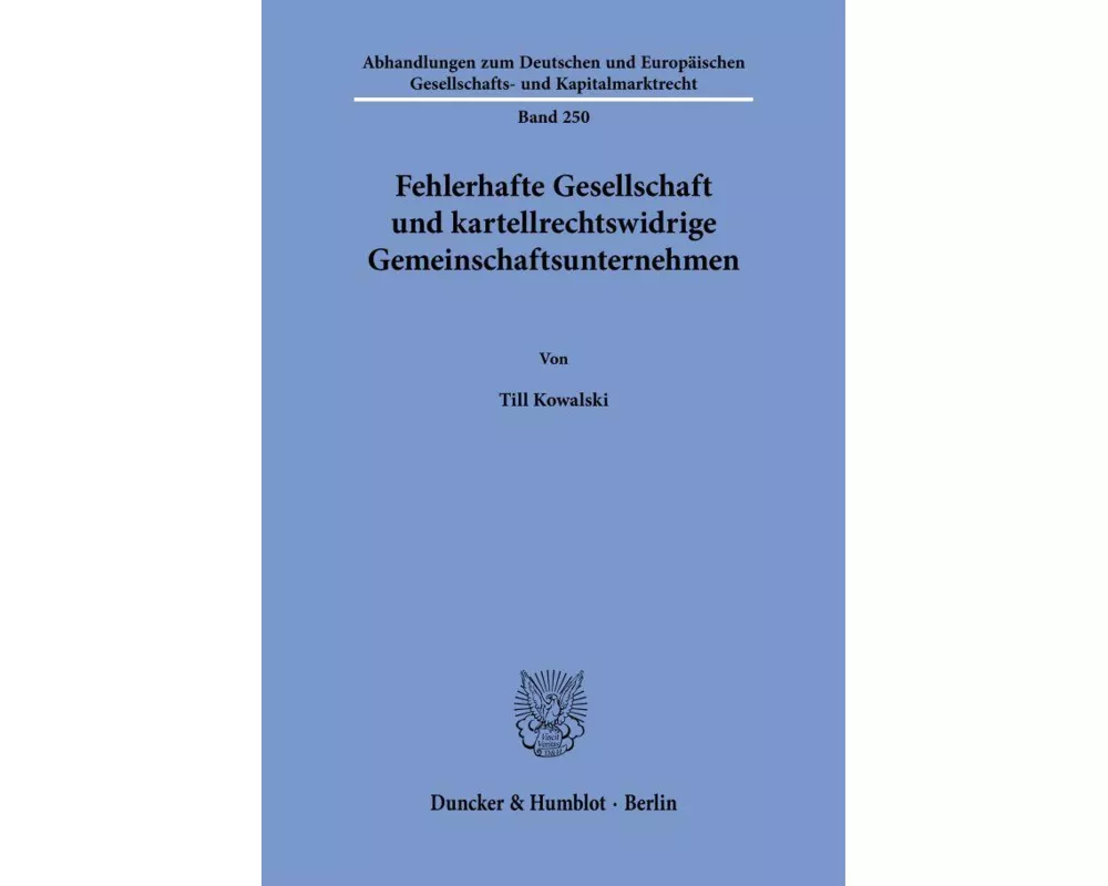 Fehlerhafte Gesellschaft und kartellrechtswidrige Gemeinschaftsunternehmen