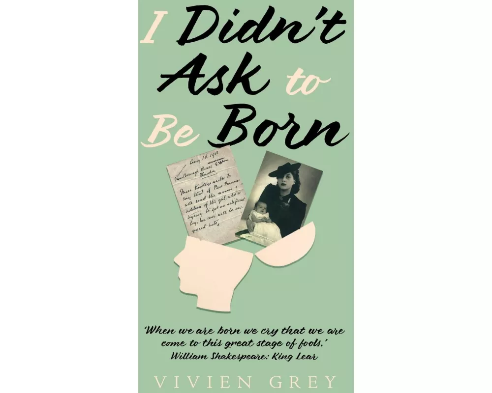 I Didn’t Ask To Be Born