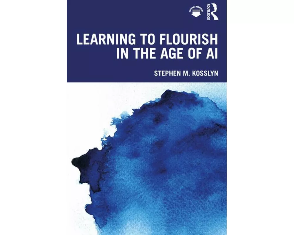 Learning to Flourish in the Age of AI