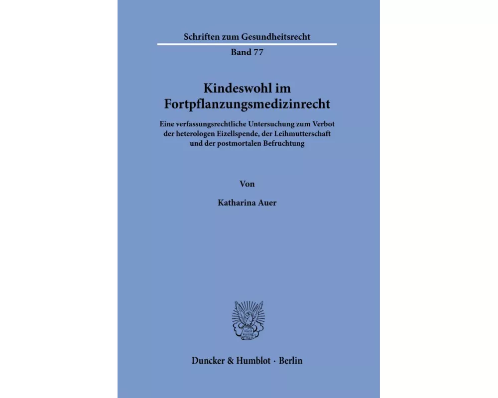 Kindeswohl im Fortpflanzungsmedizinrecht