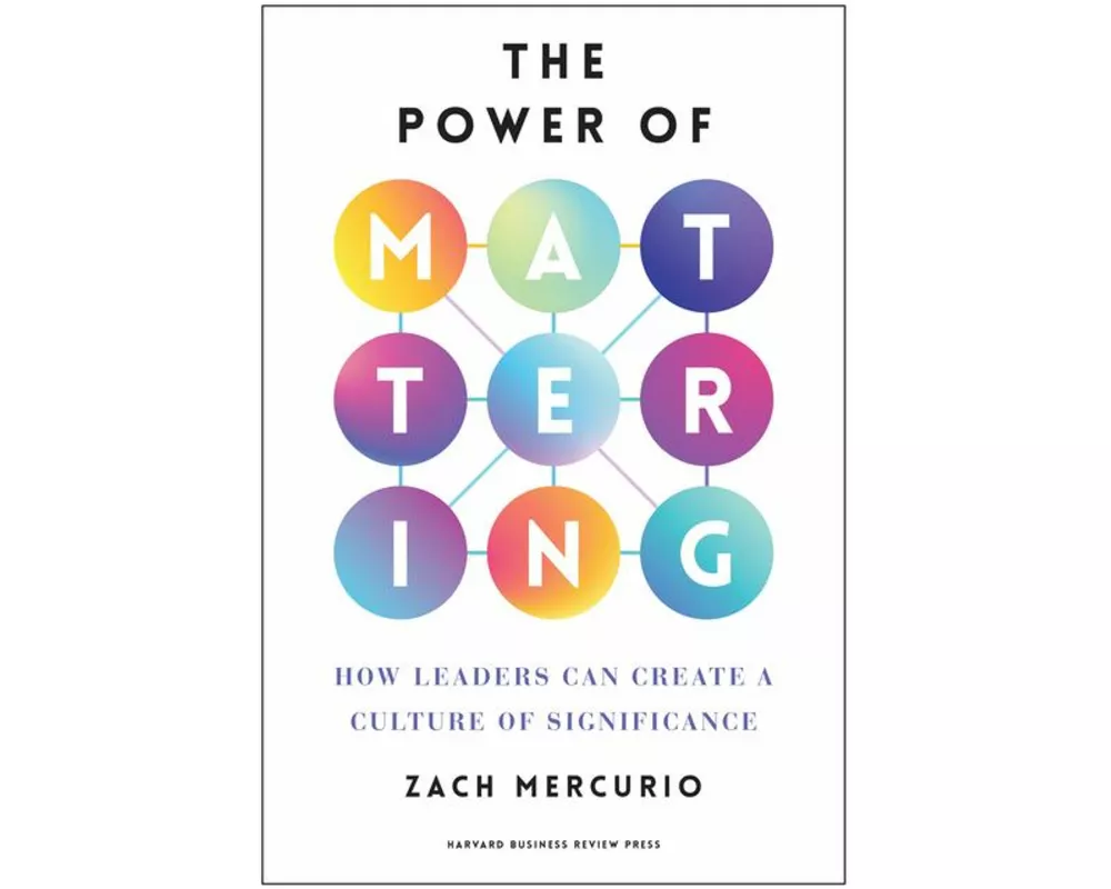 The Power of Mattering