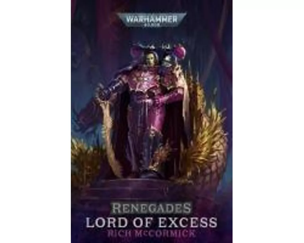Renegades: Lord of Excess