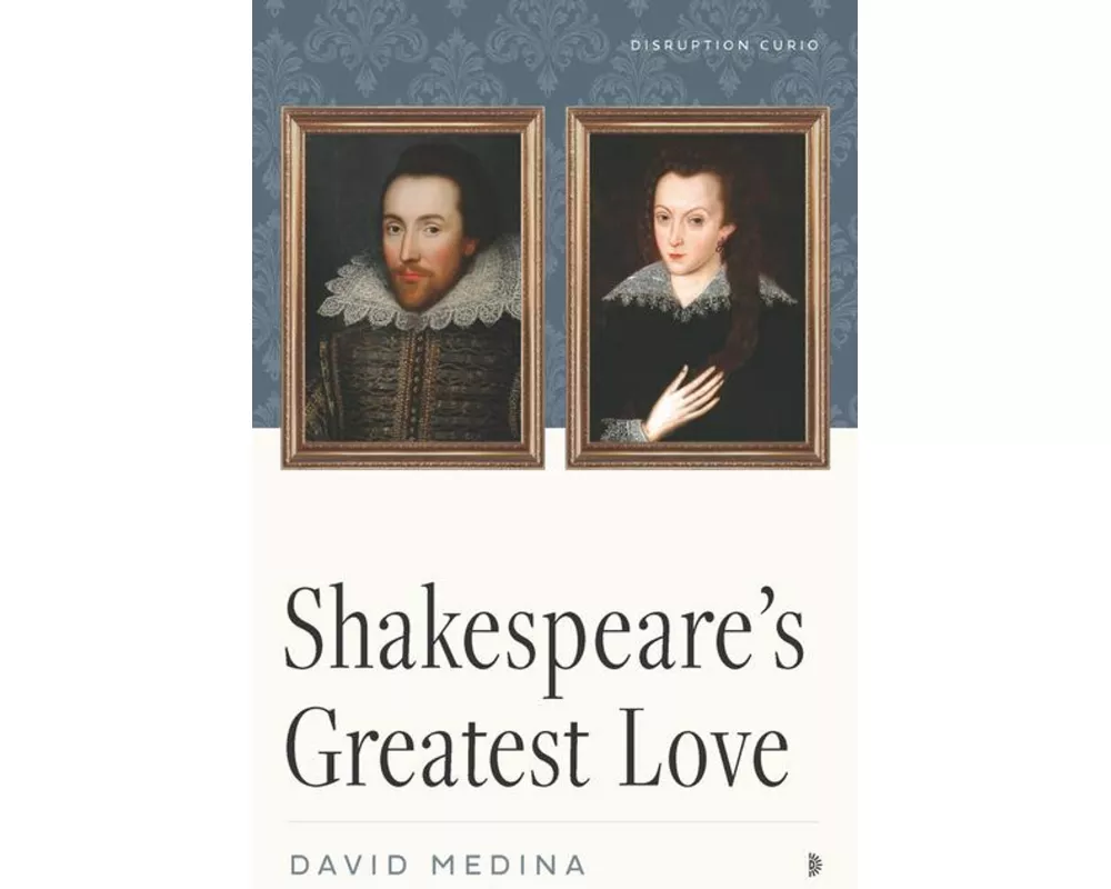 Shakespeare's Greatest Love