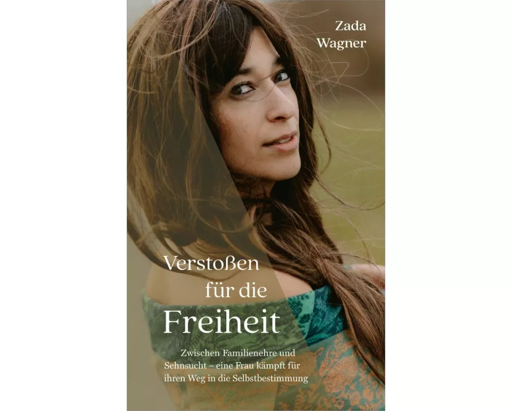Verstoßen für die Freiheit