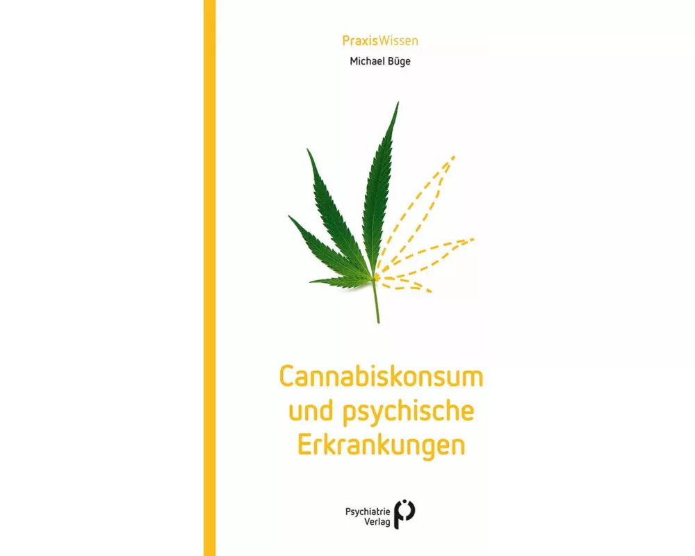Cannabiskonsum und psychische Erkrankungen