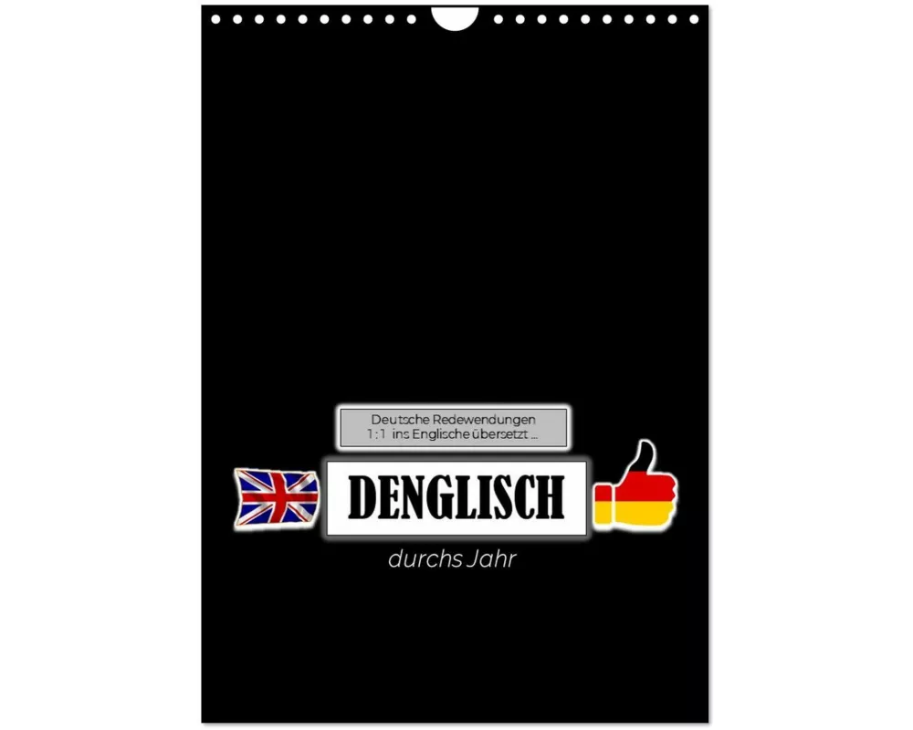DENGLISCH durchs Jahr (Wandkalender 2025 DIN A4 hoch), CALVENDO Monatskalender