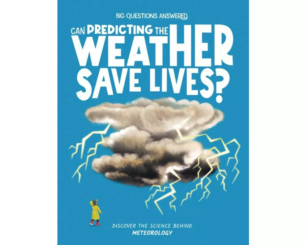 Can Predicting the Weather Save Lives?