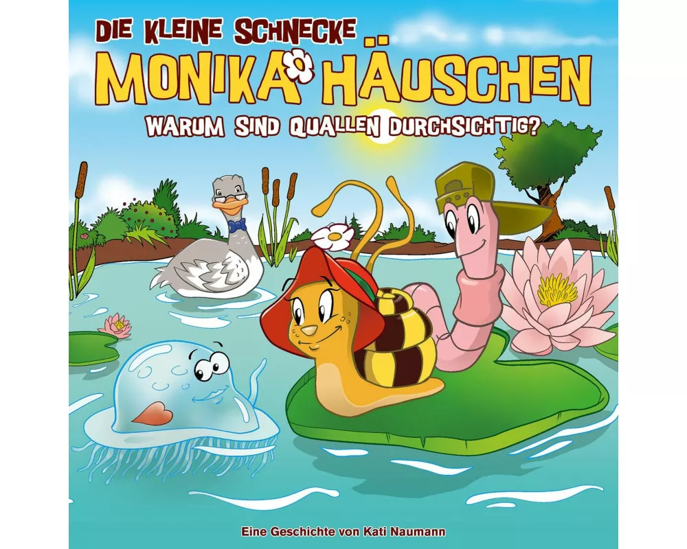 Die kleine Schnecke Monika Häuschen 74: Warum sind Quallen durchsichtig?