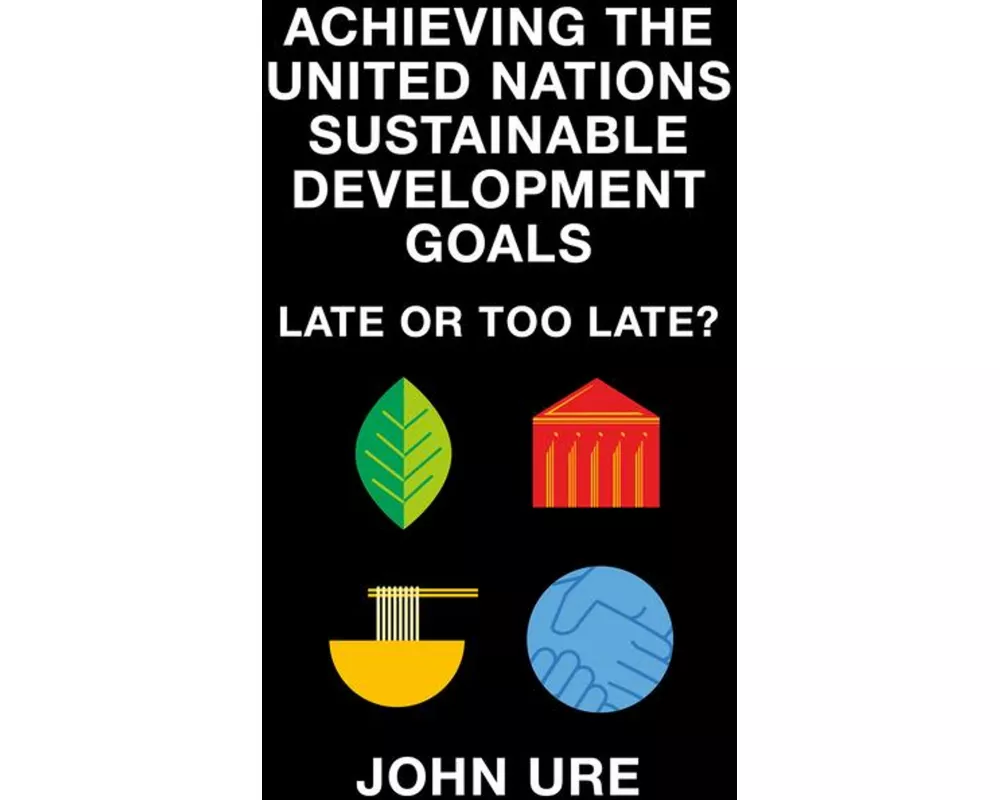 Achieving the United Nations Sustainable Development Goals