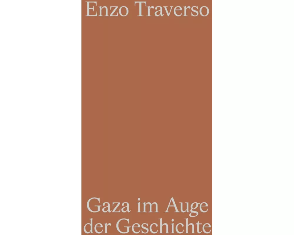 Gaza im Auge der Geschichte