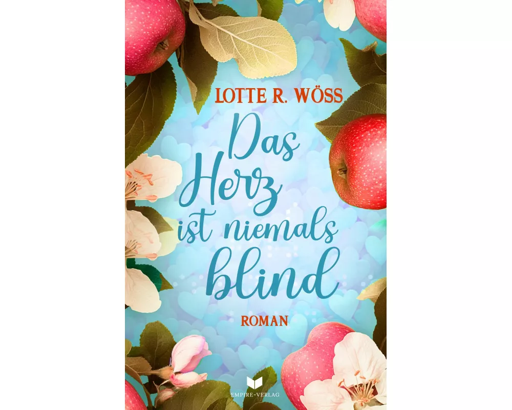 Das Herz ist niemals blind