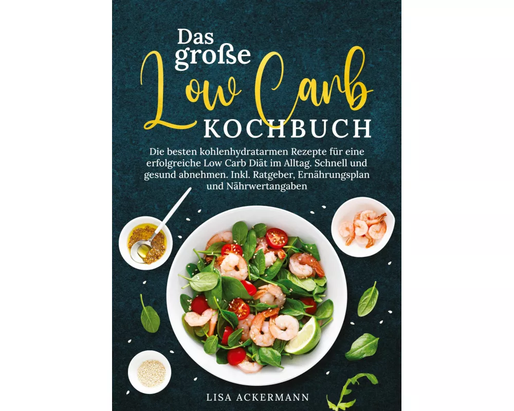 Das große Low Carb Kochbuch