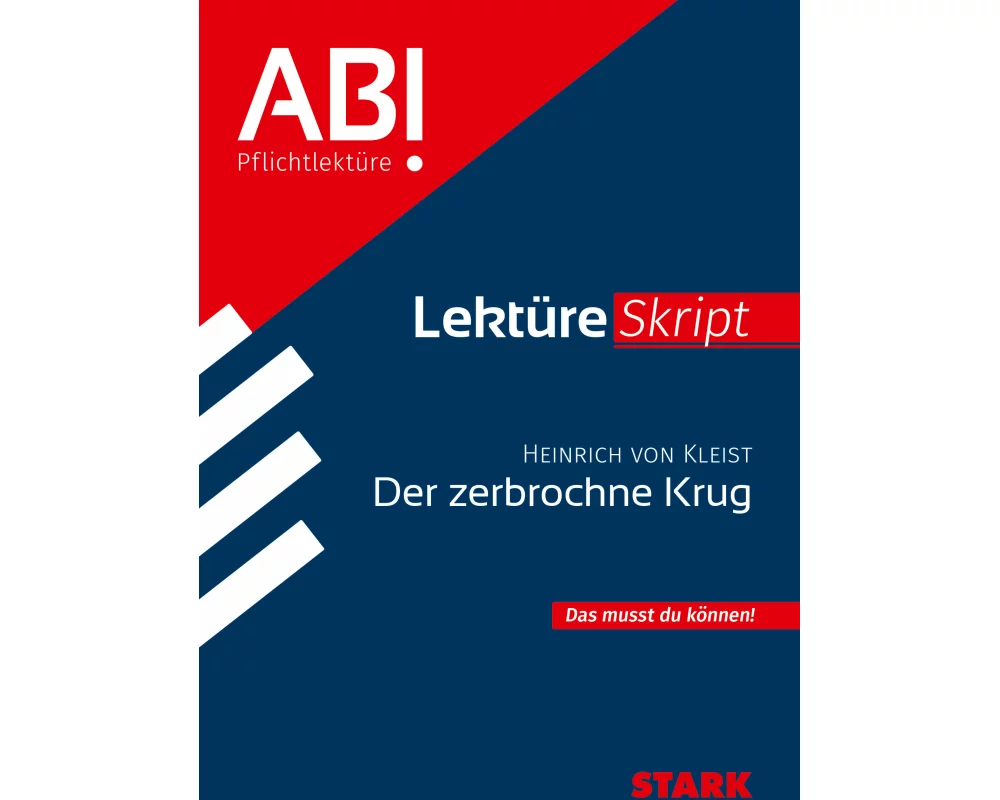 STARK Heinrich von Kleist: Der zerbrochne Krug - Deutsch - LektüreSkript