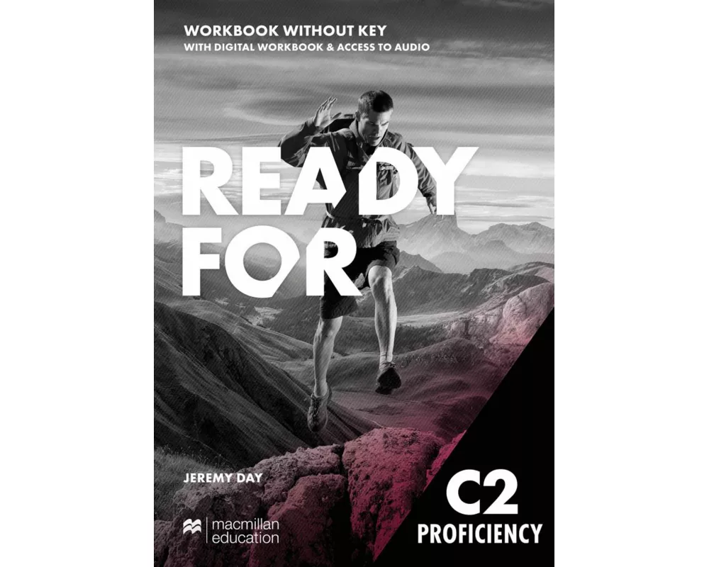 Ready for C2 Proficiency. Workbook with Digital Workbook (without Key)