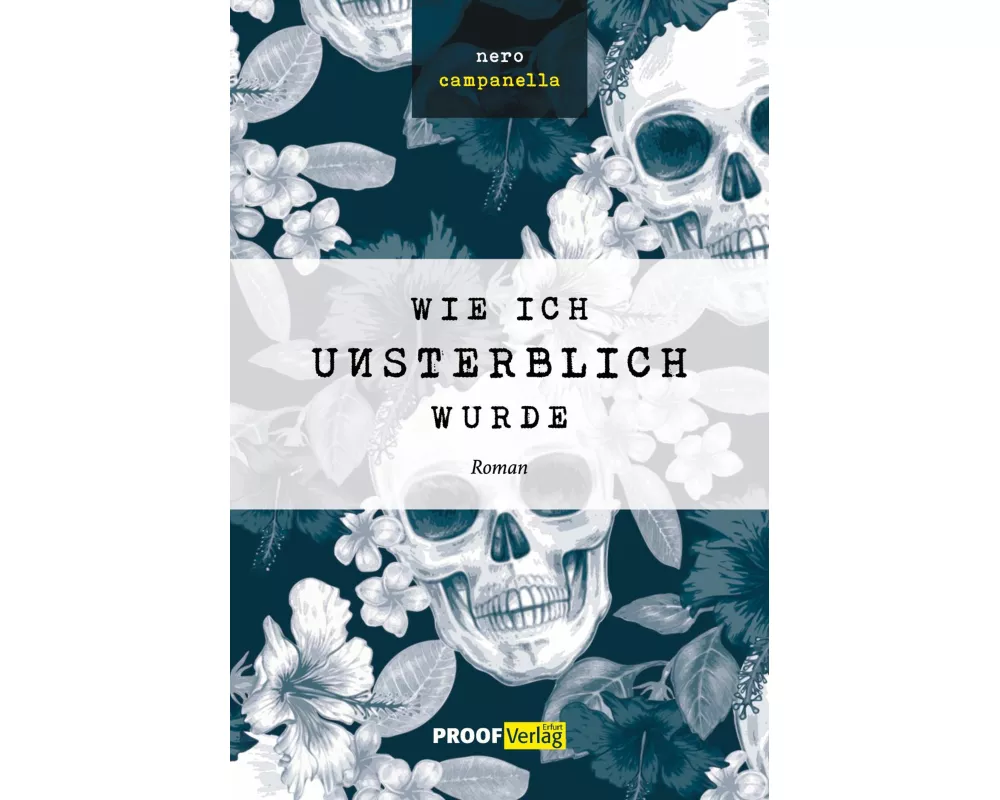 Wie ich unsterblich wurde