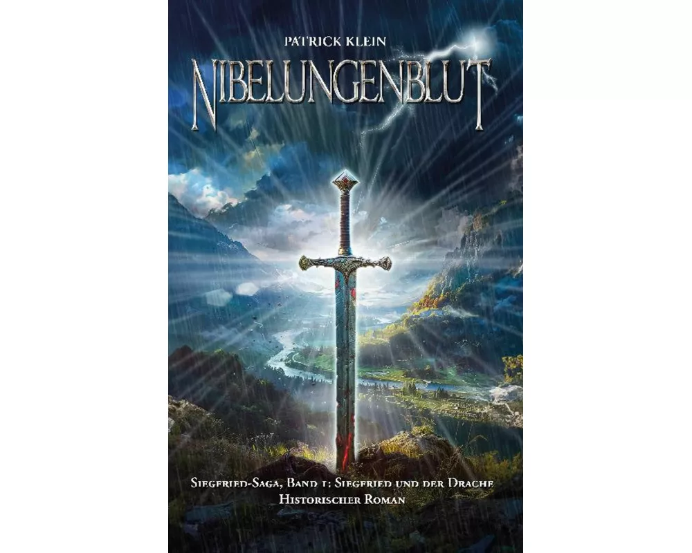 Nibelungenblut Band 1: Siegfried-Saga