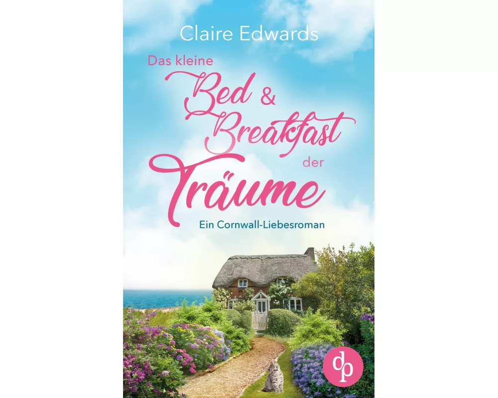 Das kleine Bed & Breakfast der Träume | Ein Cornwall-Liebesroman