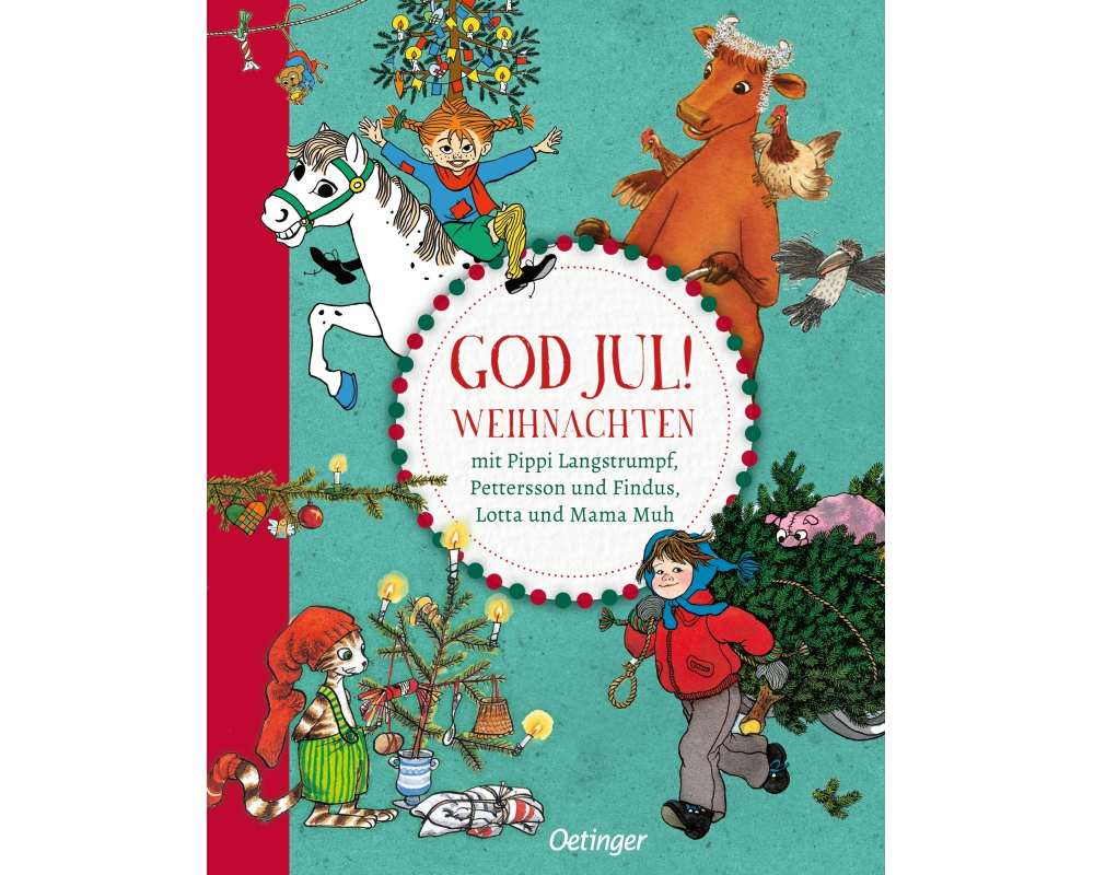 God Jul! Weihnachten mit Pippi Langstrumpf, Pettersson und Findus, Lotta und Mama Muh