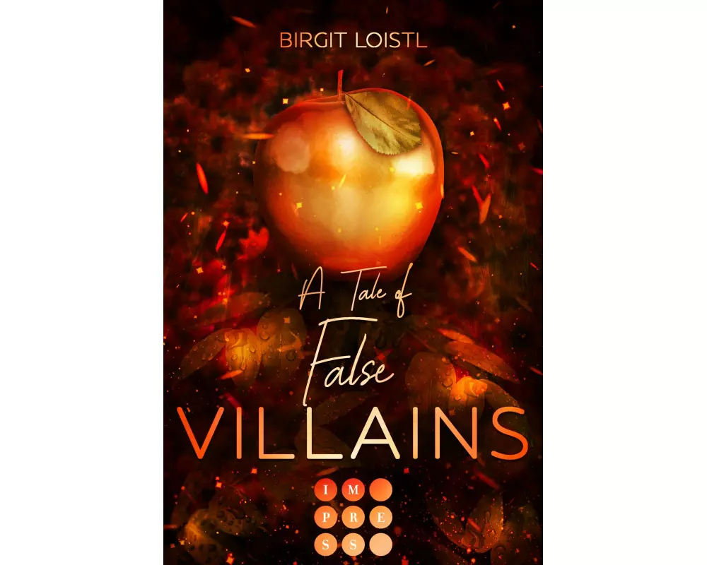 Die Märchenchroniken 1: A Tale of False Villains