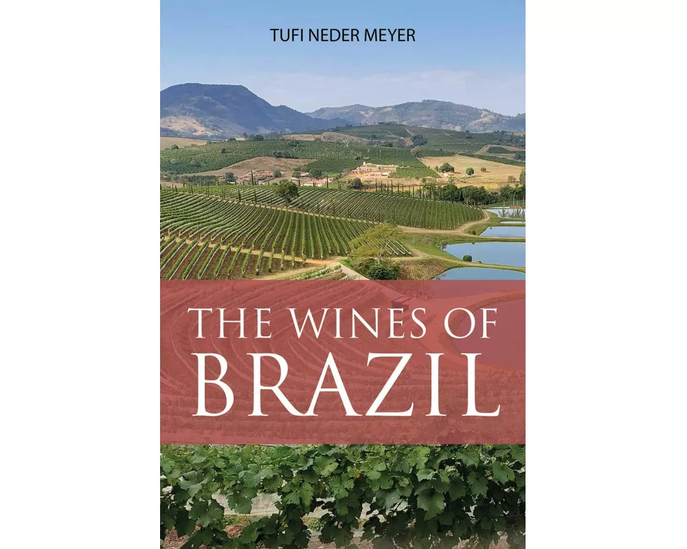 The Wines of Brazil