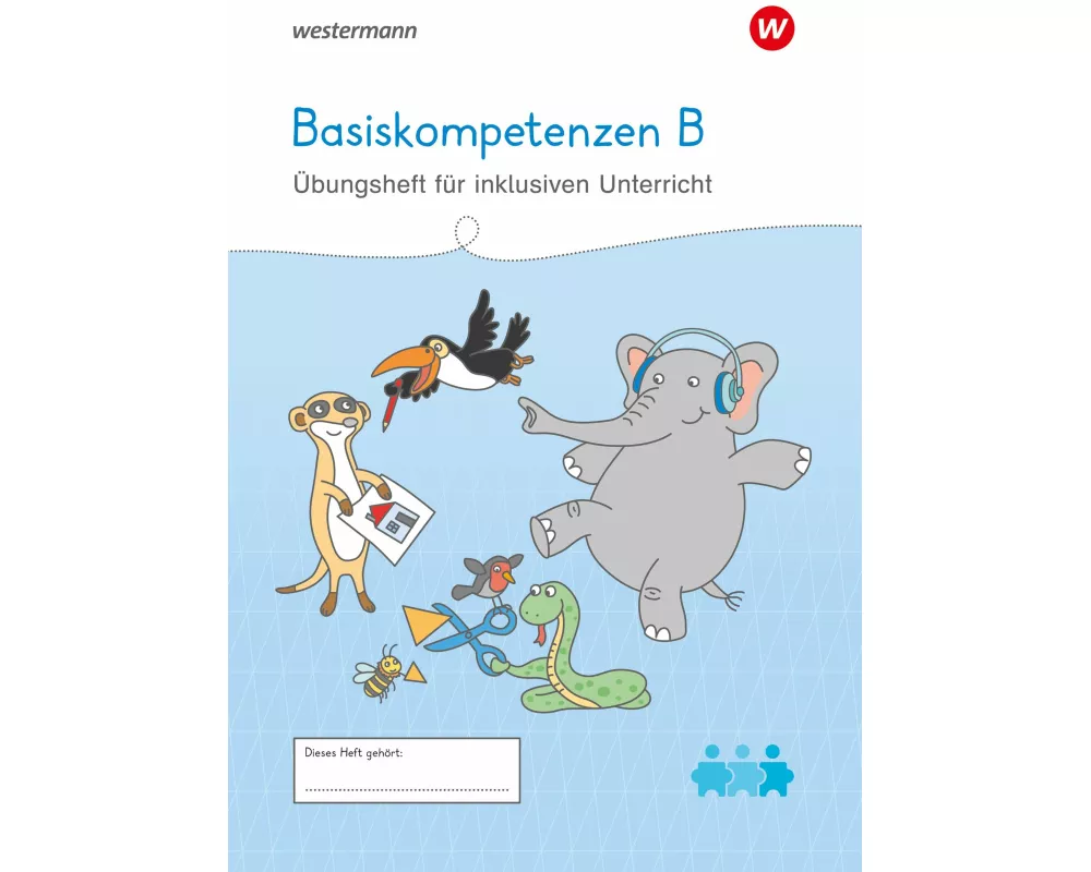 Westermann Unterrichtsmaterialien Grundschule. Vorläuferfähigkeiten B Kognitive und soziale Basiskompetenzen